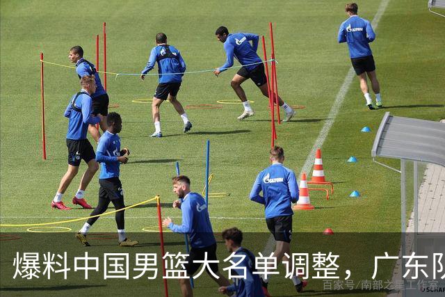 爆料中国男篮大名单调整，广东队三国手只留一人，张镇麟引发争议
